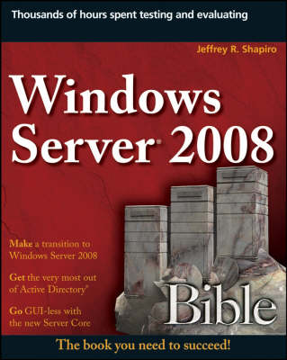 Windows Server 2008 Bible By Jeffrey R Shapiro Waterstones