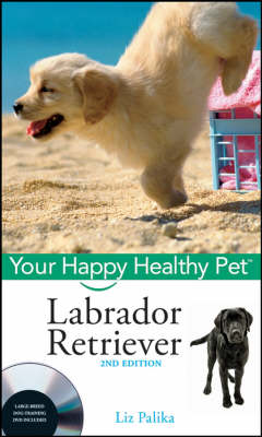 Labrador Retriever - Happy Healthy Pet (Hardback)