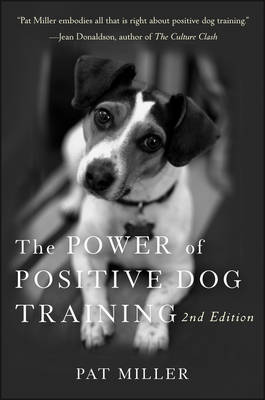 The Power of Positive Dog Training (Paperback)