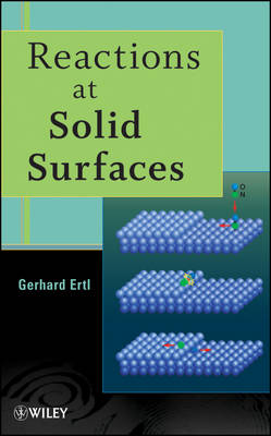 Reactions at Solid Surfaces - Baker Lecture Series (Hardback)