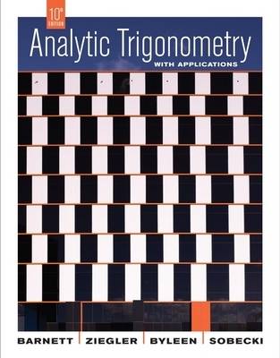 Analytic Trigonometry with Applications (Hardback)