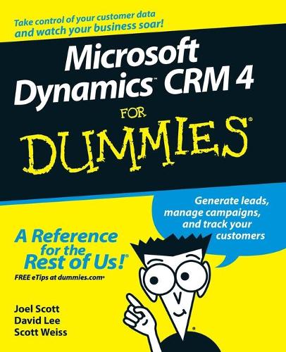 Microsoft Dynamics CRM 4 For Dummies (Paperback)