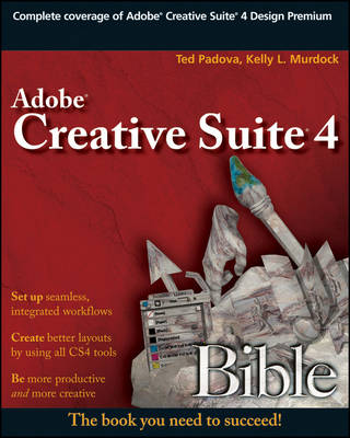 Adobe Creative Suite 4 Bible - Bible (Paperback)