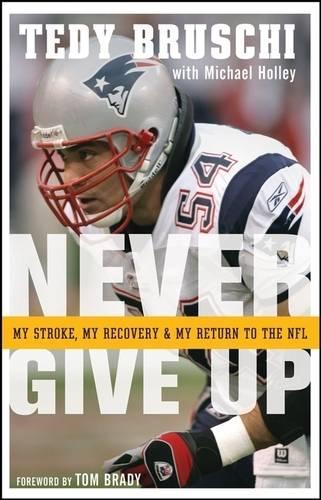 Never Give Up: My Stroke, My Recovery, and My Return to the NFL (Paperback)