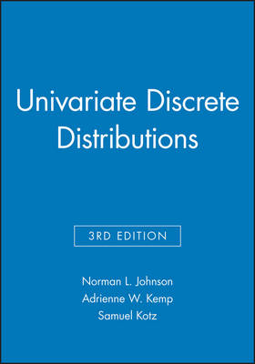 Univariate Discrete Distributions: Univariate Discrete Distributions, 3e Set Set - Wiley Series in Probability and Statistics (Hardback)