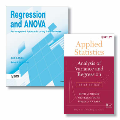 Regression and ANOVA: AND Applied Statistics - Analysis of Variance and Regression, 3r.ed: An Integrated Approach Using SAS Software (Paperback)