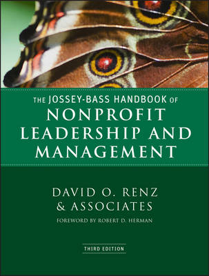 The Jossey-Bass Handbook of Nonprofit Leadership and Management - Essential Texts for Nonprofit and Public Leadership and Management (Hardback)