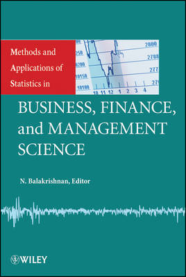 Methods and Applications of Statistics in Business, Finance, and Management Science - Methods and Applications of Statistics (Hardback)
