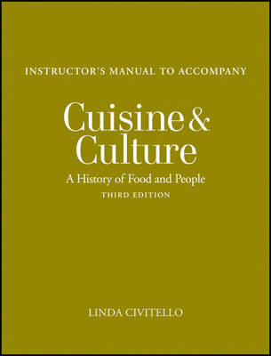 Cuisine and Culture: A History of Food and People (Paperback)