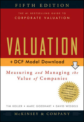 Valuation: Measuring and Managing the Value of Companies - Wiley Finance Series (Hardback)
