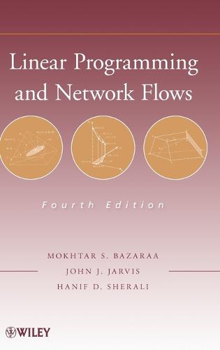 Linear Programming and Network Flows (Hardback)
