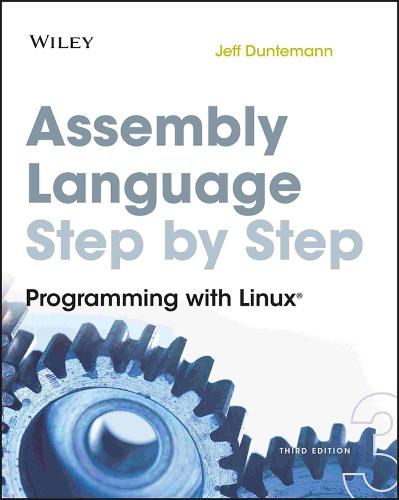 Assembly Language Step-by-Step: Programming with Linux (Paperback)
