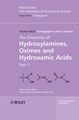 The Chemistry of Hydroxylamines, Oximes and Hydroxamic Acids, Volume 1 - Patai's Chemistry of Functional Groups (Hardback)