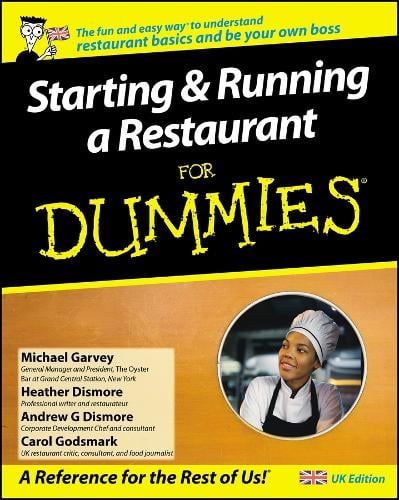 Starting and Running a Restaurant For Dummies, UK Edition - Carol Godsmark