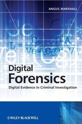 Digital Forensics: Digital Evidence in Criminal Investigations (Paperback)
