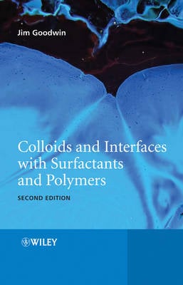 Colloids and Interfaces with Surfactants and Polymers: An Introduction (Paperback)