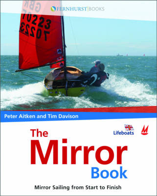 The Mirror Book - Mirror Sailing from Start to Finish (Paperback)