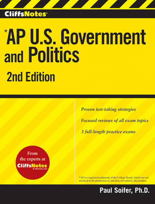 CliffsNotes AP U.S. Government and Politics: 2nd Edition (Paperback)