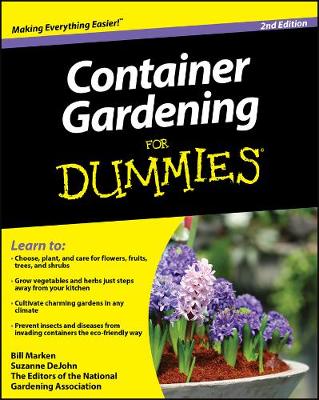 Container Gardening For Dummies By Bill Marken Suzanne Dejohn Waterstones