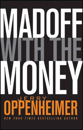 Madoff with the Money (Paperback)