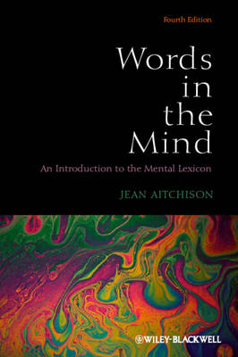 Words in the Mind: An Introduction to the Mental Lexicon (Paperback)
