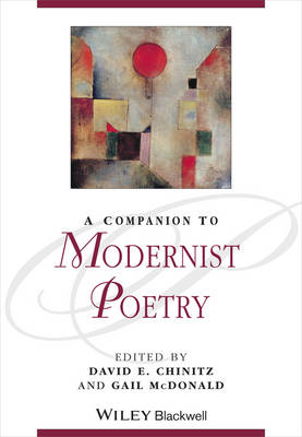 A Companion to Modernist Poetry (Hardback)