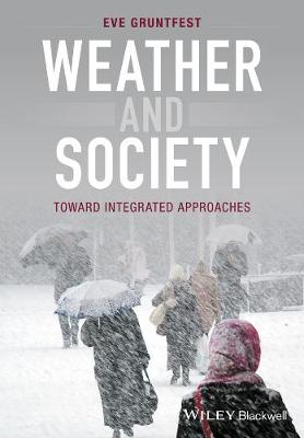 Weather and Society: An Integrated Approach (Paperback)