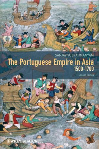 The Portuguese Empire in Asia, 1500-1700: A Political and Economic History (Paperback)