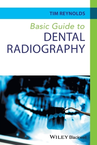 Basic Guide to Dental Radiography (Paperback)