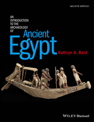 An Introduction to the Archaeology of Ancient Egypt (Paperback)