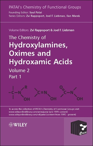 The Chemistry of Hydroxylamines, Oximes and Hydroxamic Acids (Hardback)