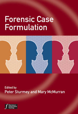 Forensic Case Formulation - Wiley Series in Forensic Clinical Psychology (Paperback)