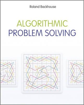 algorithmic problem solving roland backhouse