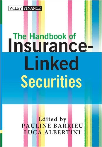 The Handbook of Insurance-Linked Securities - The Wiley Finance Series (Hardback)