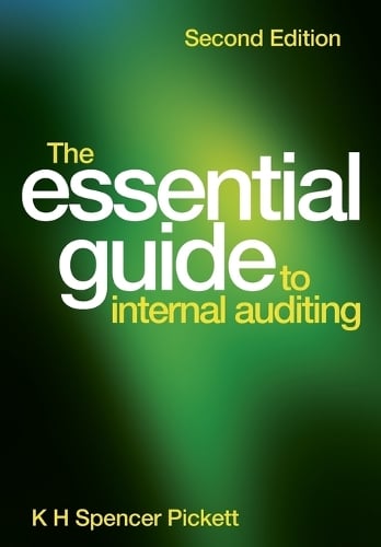 The Essential Guide to Internal Auditing (Paperback)