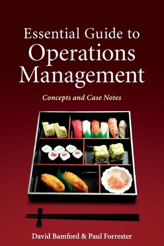 Essential Guide to Operations Management: Concepts and Case Notes (Paperback)