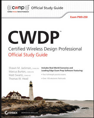 CWDP Certified Wireless Design Professional Official Study Guide: Exam PW0-250 (Paperback)