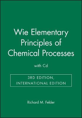 Elementary Principles of Chemical Processes (Paperback)