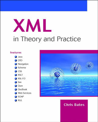 XML in Theory and Practice (Paperback)