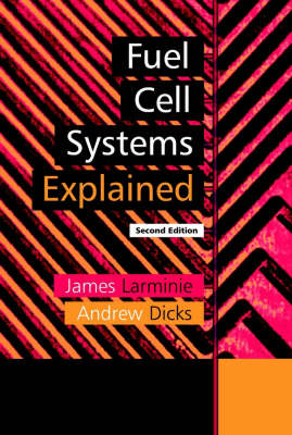 Fuel Cell Systems Explained (Hardback)