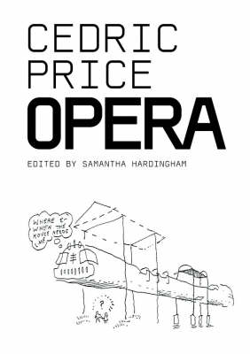 Cedric Price: Opera - Architectural Monographs (Paper) (Paperback)