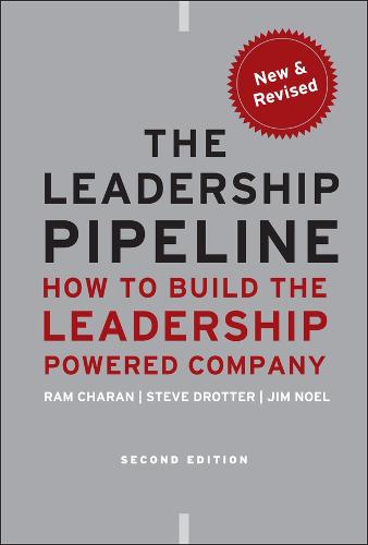 The Leadership Pipeline - Ram Charan