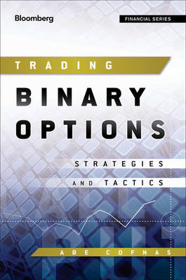 Trading binary options strategies and tactics (bloomberg financial) pdf