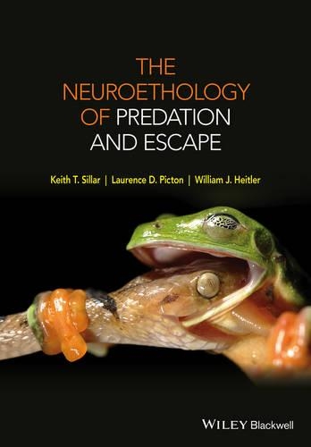 The Neuroethology of Predation and Escape (Hardback)