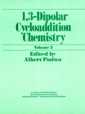 1, 3-dipolar Cycloaddition Chemistry - General Heterocyclic Chemistry S. (Hardback)