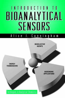 Introduction to Bioanalytical Sensors - Techniques in Analytical Chemistry (Hardback)
