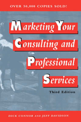 Marketing Your Consulting and Professional Services (Hardback)