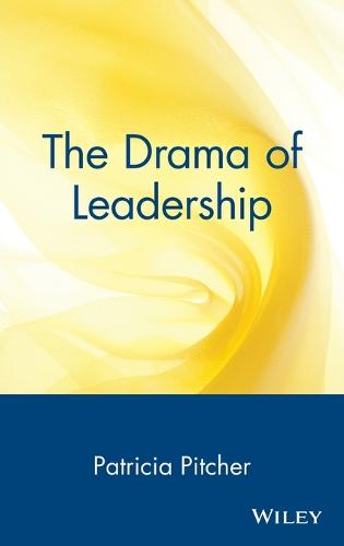 The Drama of Leadership (Hardback)