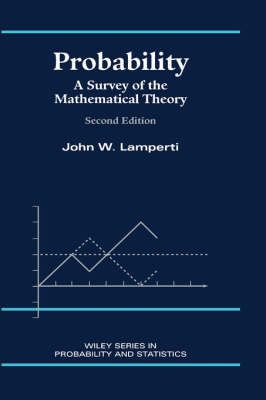 Probability: A Survey of the Mathematical Theory - Wiley Series in Probability & Statistics: Probability Section (Hardback)