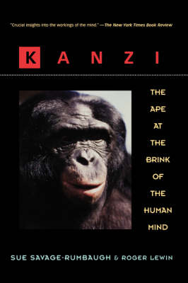 Kanzi: The Ape at the Brink of the Human Mind (Paperback)